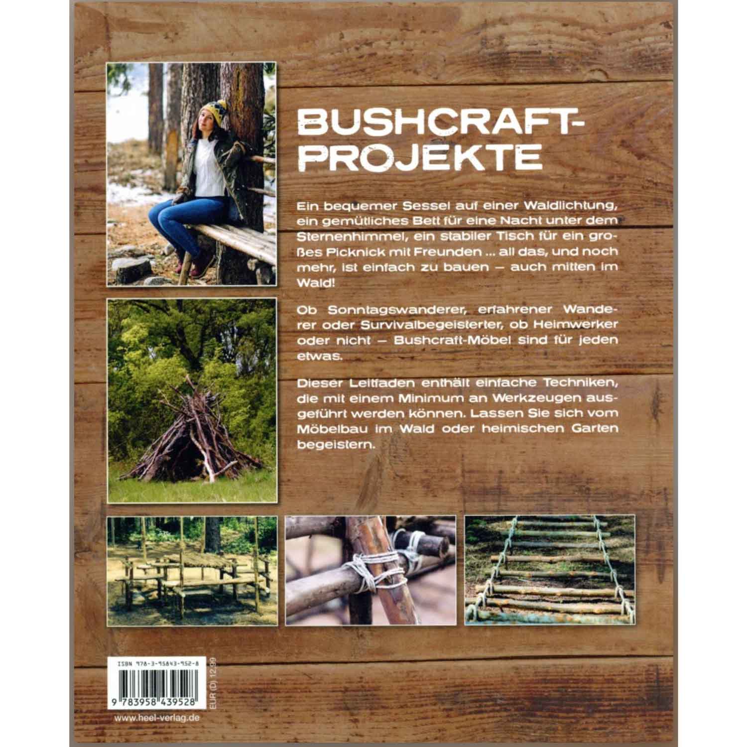 Bushcraft-Projekte - Für Garten und Wald