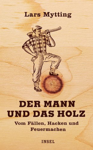 Buch "Der Mann und das Holz"