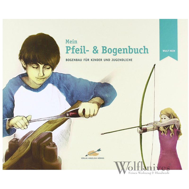 Mein Pfeil- und Bogenbuch